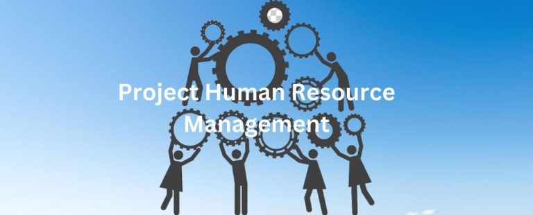 Project Human Resource Management